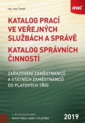 Katalog prací ve veřejných službách a správě; Katalog správních činností – zařazování zaměstnanců a státních zaměstnanců do platových tříd